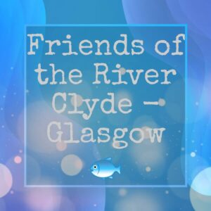 Friends of the River Clyde